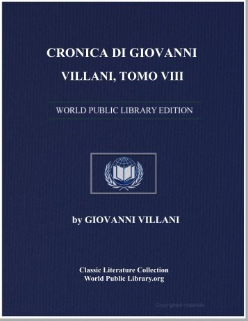 CRONICA DI GIOVANNI VILLANI, TOMO VIII - World eBook Library