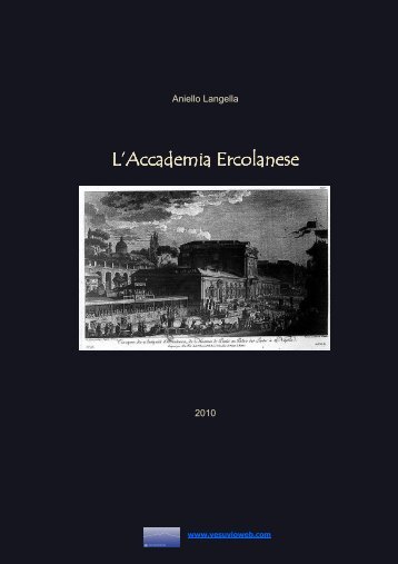 L'Accademia Ercolanese – Ercolano 1709 – 2009 - Vesuvioweb