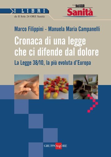 Cronaca di una legge che ci difende dal dolore - Marco Filippini