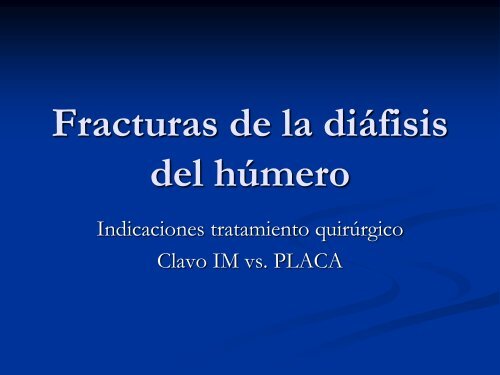 Fracturas de la diáfisis del húmero.pdf - Cirugiadelhombro.com