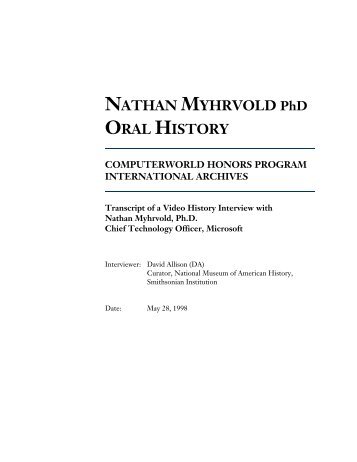 NATHAN MYHRVOLD PhD ORAL HISTORY - The Computerworld ...