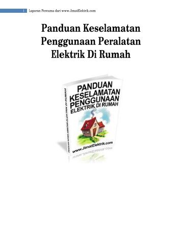 Panduan Keselamatan Penggunaan Peralatan ... - Jimat Elektrik