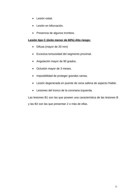 Intervencionismo coronario ambulatorio por la vía braquial en el ...