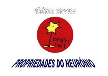 PROPR. NEURÔNIOS DADA [Modo de Compatibilidade] - Unirio