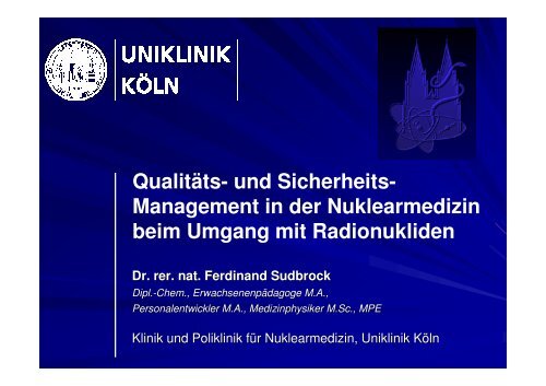 110713_QM-undSicherheitsmanagement in der ... - Uniklinik Köln