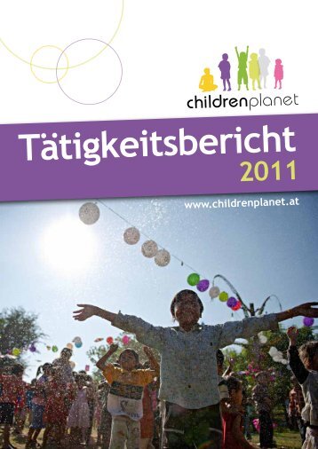 Tätigkeitsbericht 2011 (.pdf) - Childrenplanet