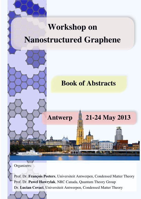 Workshop on Nanostructured Graphene - CMT group - Universiteit ...