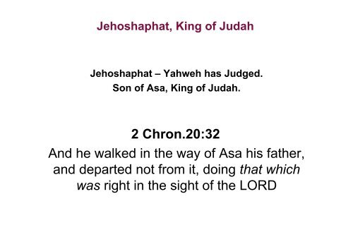 Jehoshaphat, King of Judah - Christadelphian Studies