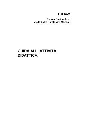 GUIDA ALL' ATTIVITÀ DIDATTICA - Fijlkam