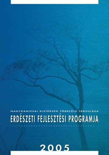 Nagykanizsai Kistérség Erdészeti Program - Genea
