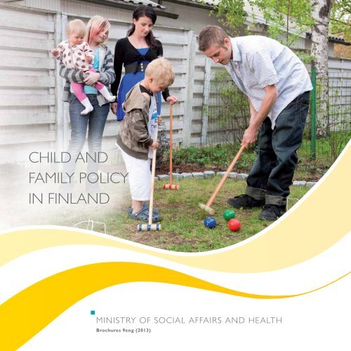 CHILD AND FAMILY POLICY IN FINLAND
