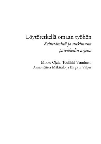 Löytöretkellä omaan työhön - kehittämistä päiväkodin arjessa - Socca