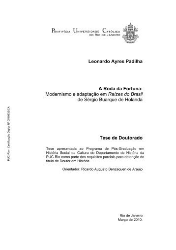 Leonardo Ayres Padilha A Roda da Fortuna: Modernismo ... - PUC Rio