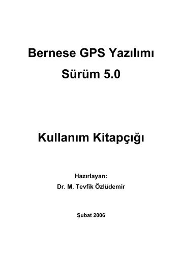 Bernese GPS Yazılımı Sürüm 5.0 Kullanım Kitapçığı
