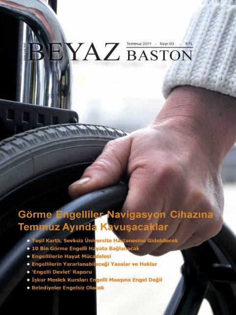 Beyaz Baston Sayı 3 - Aktif Görme Engelliler Derneği