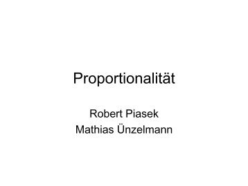 Präsentation Proportionalität - Mathematik und ihre Didaktik