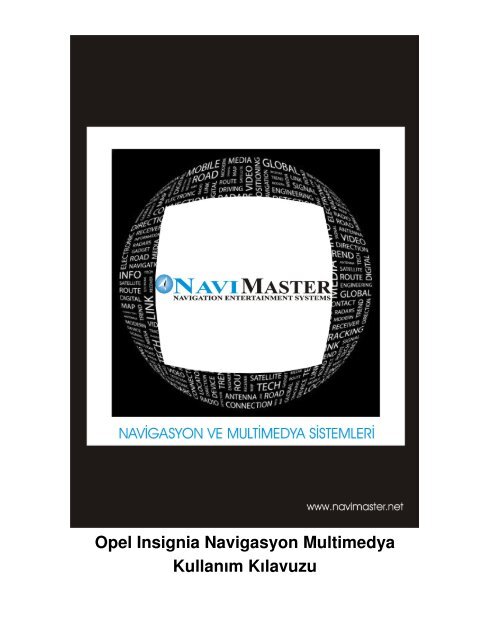 Opel Insignia Navigasyon Multimedya Kullanım ... - Navimaster.net