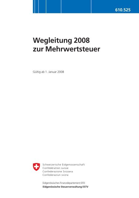 Wegleitung 2008 zur Mehrwertsteuer - Die-mehrwertsteuer.ch