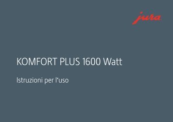 Komfort Plus_Ital:Komfort Plus 1600 Watt - Jura