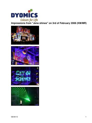 Impressions from "Jena shines" on 3rd of February 2008 ... - Dyomics