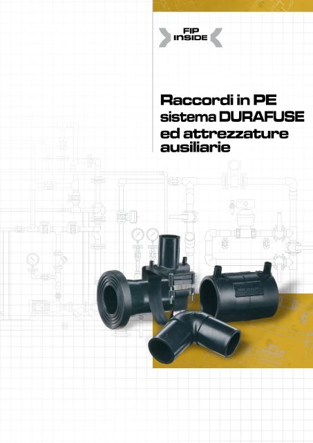 Raccordi in PE sistema DURAFUSE ed attrezzature ausiliarie - FIP