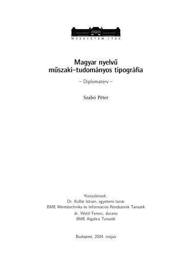 Magyar nyelvű műszaki–tudományos tipográfia - Budapesti Műszaki ...