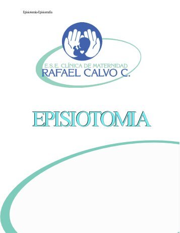 Episiotomía-Episiorrafia - Clinica Maternidad Rafael Calvo