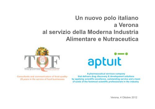 Slide Presentazione partnership TQF-Aptuit - Total Quality Food