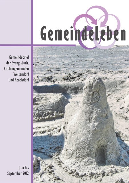 Gemeindebrief Juni 2012 - Evangelische Kirchengemeinde ...