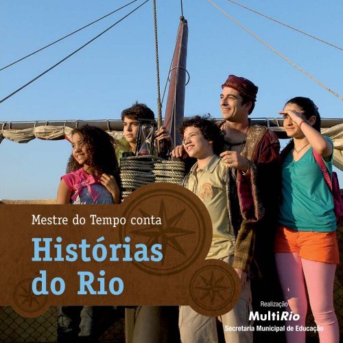 Histórias do Rio Histórias do Rio - MultiRio