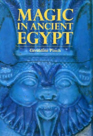 Magic in Ancient Egypt *ISBN 0292765592* - Free History Ebooks