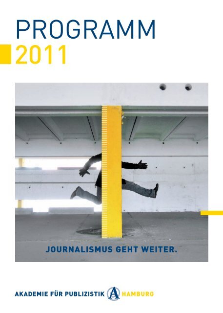 PROGRAMM 2011 - Akademie für Publizistik