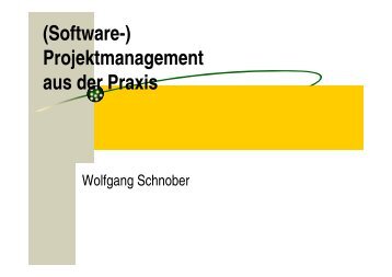 (Software-) Projektmanagement aus der Praxis