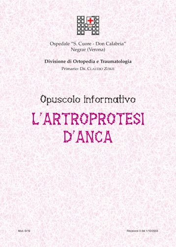 L'ARTROPROTESI D'ANCA - Ospedale Sacro Cuore Don Calabria