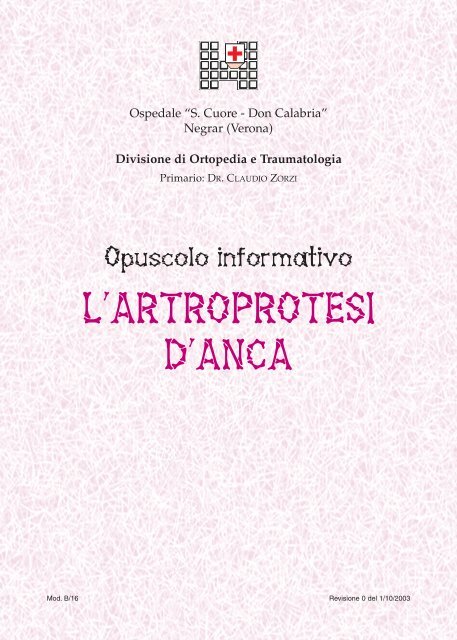 L'ARTROPROTESI D'ANCA - Ospedale Sacro Cuore Don Calabria