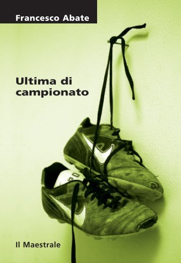 Francesco Abate, Ultima di campionato - Sardegna Cultura
