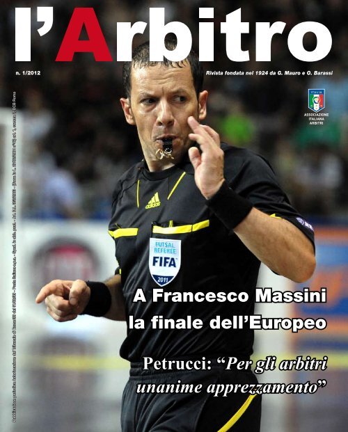 A Francesco Massini la finale dell'Europeo Petrucci: “Per gli arbitri ...