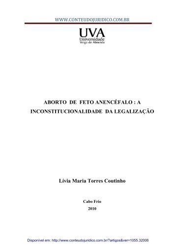 ABORTO DE FETO ANENCÉFALO : A INCONSTITUCIONALIDADE ...