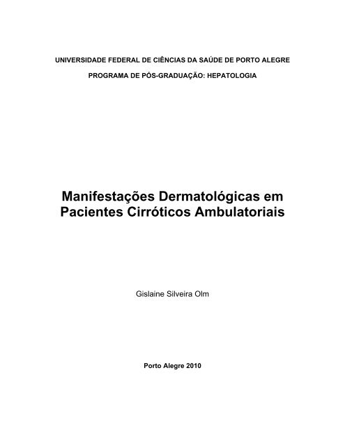 Manifestações Dermatológicas em Pacientes Cirróticos ... - Ufcspa