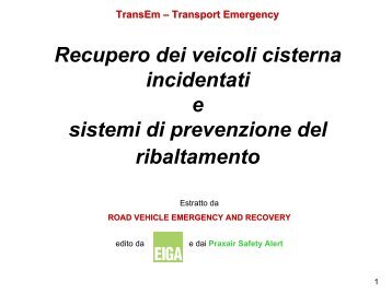 Recupero dei veicoli cisterna incidentati e sistemi di prevenzione ...