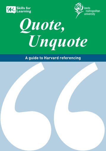 Quote, Unquote: A guide to Harvard referencing - Scientific Journals