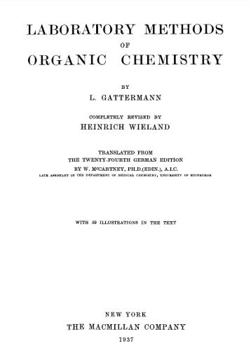 Laboratory Methods of Organic Chemistry - Sciencemadness Dot Org