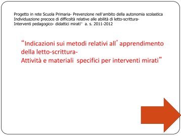 della letto-scrittura- Attività e materiali specifici per interventi mirati”