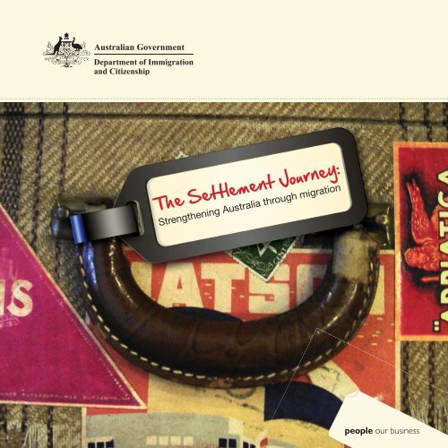 The Settlement Journey - Strengthening Australia through migration