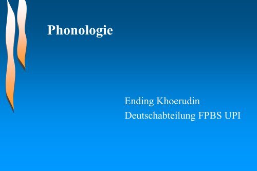 Phonologie Was tun wir, um Laute zu erkennen? - File UPI