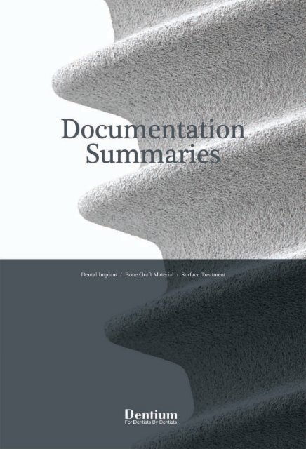 Documentation Summaries - Implantium & Medical Company