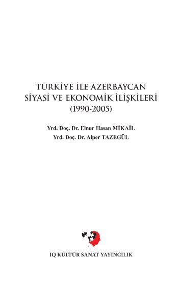 türkiye ile azerbaycan siyasi ve ekonomik ilişkileri (1990 ... - turan-sam