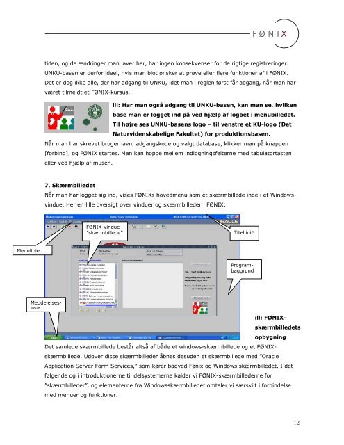 (FØNIX - generel introduktion) - Københavns Universitet