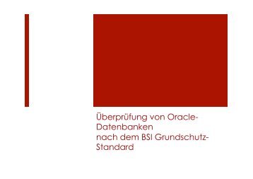 Überprüfung von Oracle-Datenbanken nach dem BSI Grundschutz ...