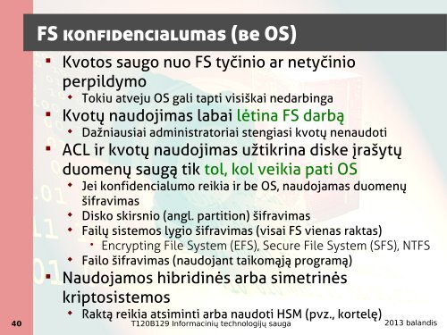 Operacinių sistemų sauga. - Kauno technologijos universitetas